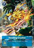 Howling Crusher - BT1-101 (Dash Pack Ver. 1.5) - Release Special Booster 1.0 (BT01-03A)