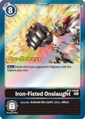 Iron-Fisted Onslaught - Double Diamond Pre-Release Cards (BT-06_PR)