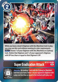 Super Eradication Attack - Across Time (BT-12)