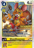 ShoeShoemon (Store Tournament 2025 Vol.1 Winner Pack) - Digimon Promotion Cards (D-PR)